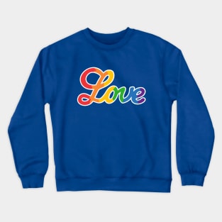 Rainbow Love Handwritten text Crewneck Sweatshirt